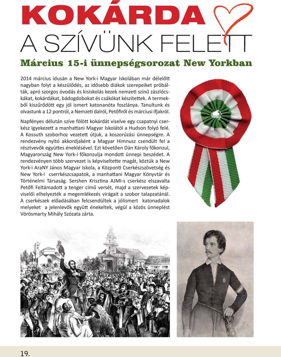 Tanultunk és olvastunk a 12 pontról, a Nemze dalról, Petőfiről és márciusi i akról.