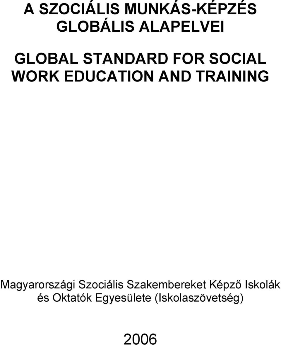 TRAINING Magyarországi Szociális Szakembereket