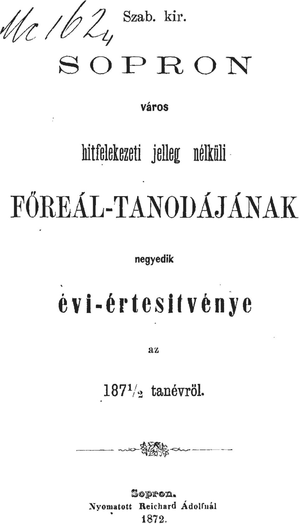 FŰREÁL-TANODÁJÁNAK ' negyedik