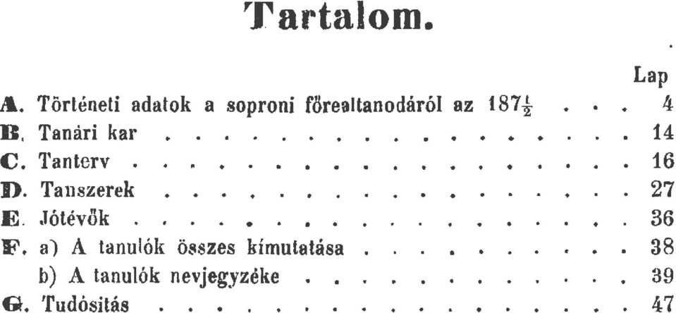 Tanszerek............ 27 E. Tótévök...... 36 F.