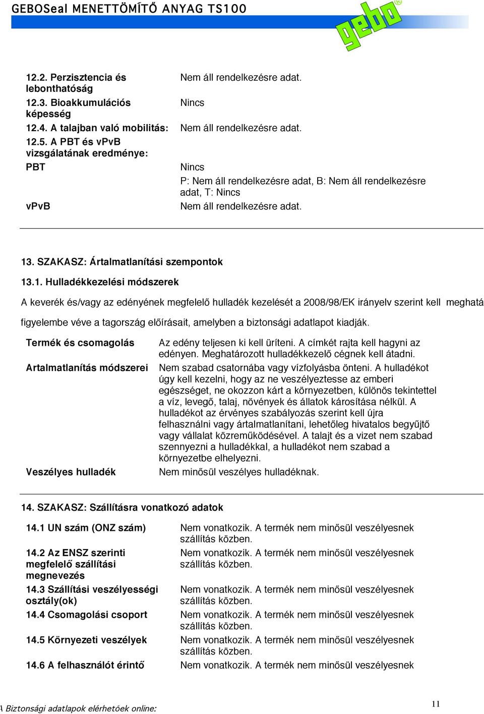 . SZAKASZ: Ártalmatlanítási szempontok 13