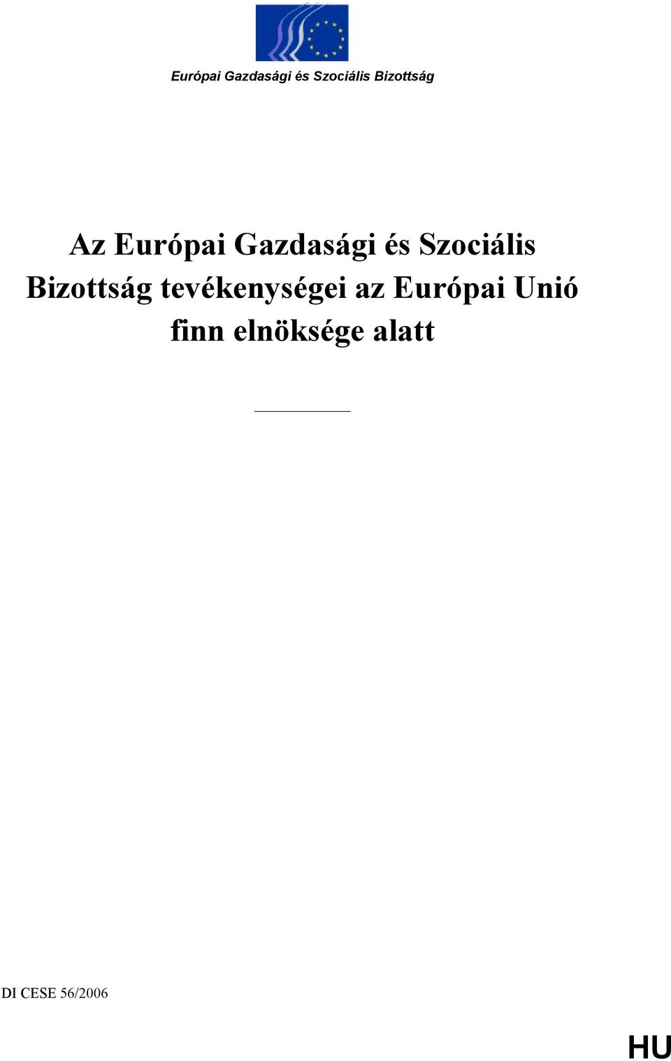 tevékenységei az Európai Unió finn