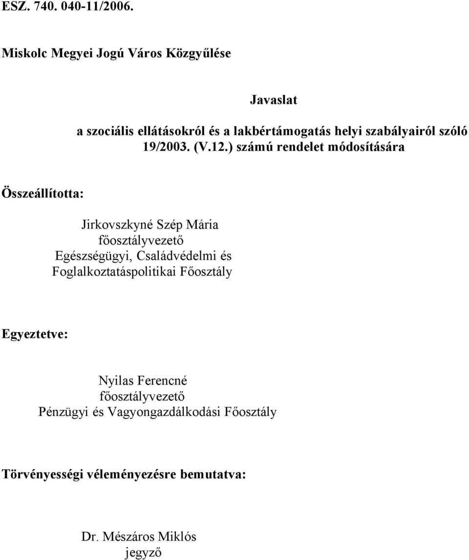 szóló 19/2003. (V.12.