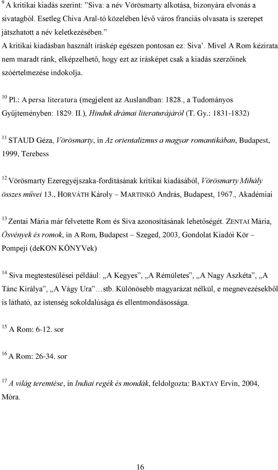 : A persa literatura (megjelent az Auslandban: 1828., a Tudományos Gyű