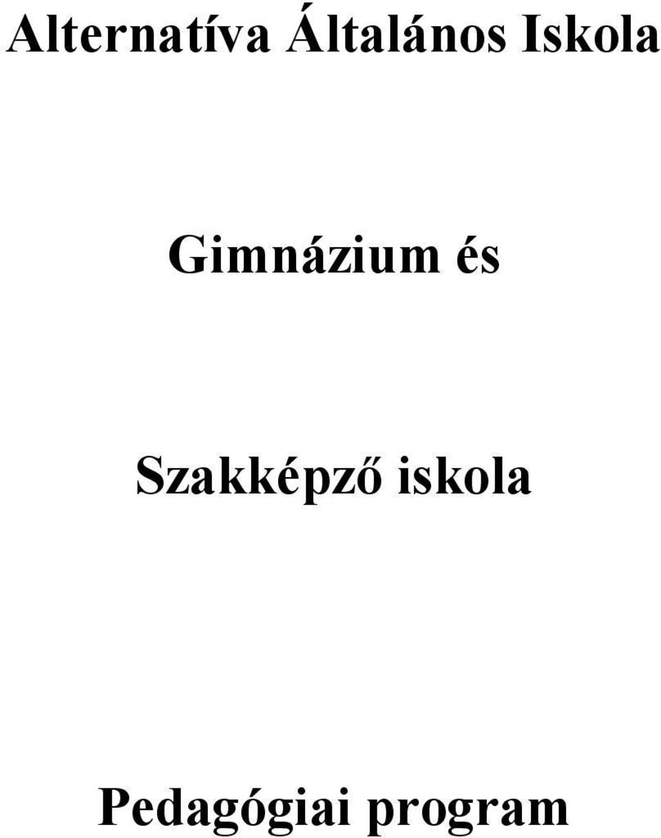 Gimnázium és