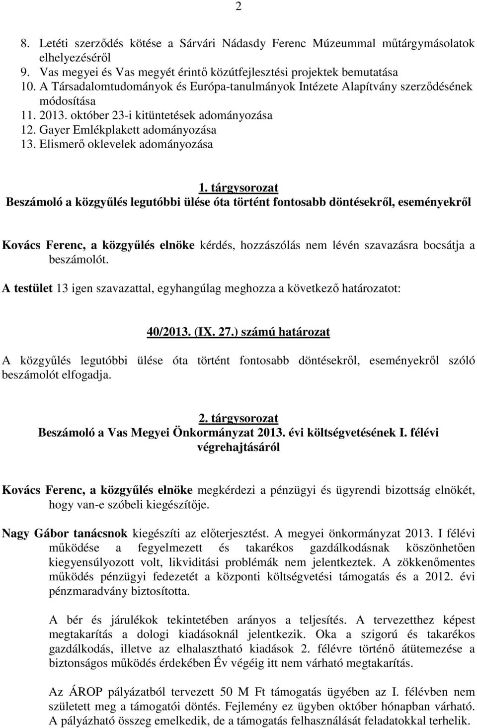 Elismerı oklevelek adományozása 1.