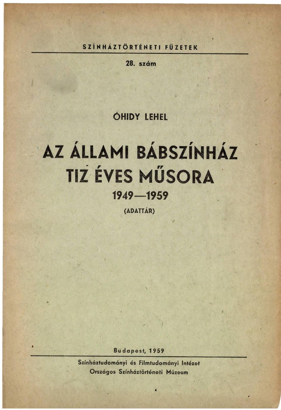 Budapest, 1959 Színháztudományi és