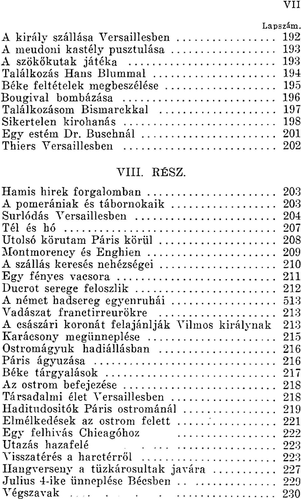 Busehnál 201 Thiers Versaillesben 202 VIII. RÉSZ.