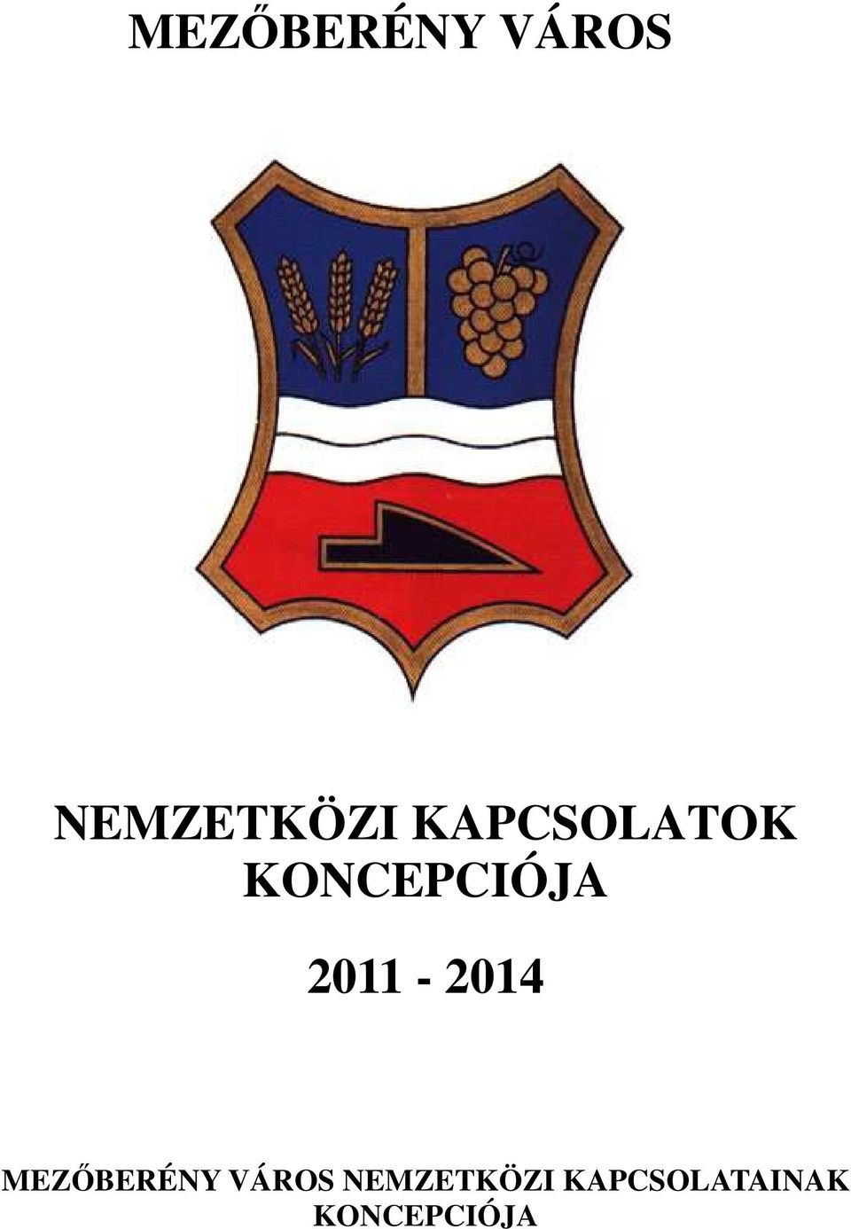 2011-2014  KAPCSOLATAINAK