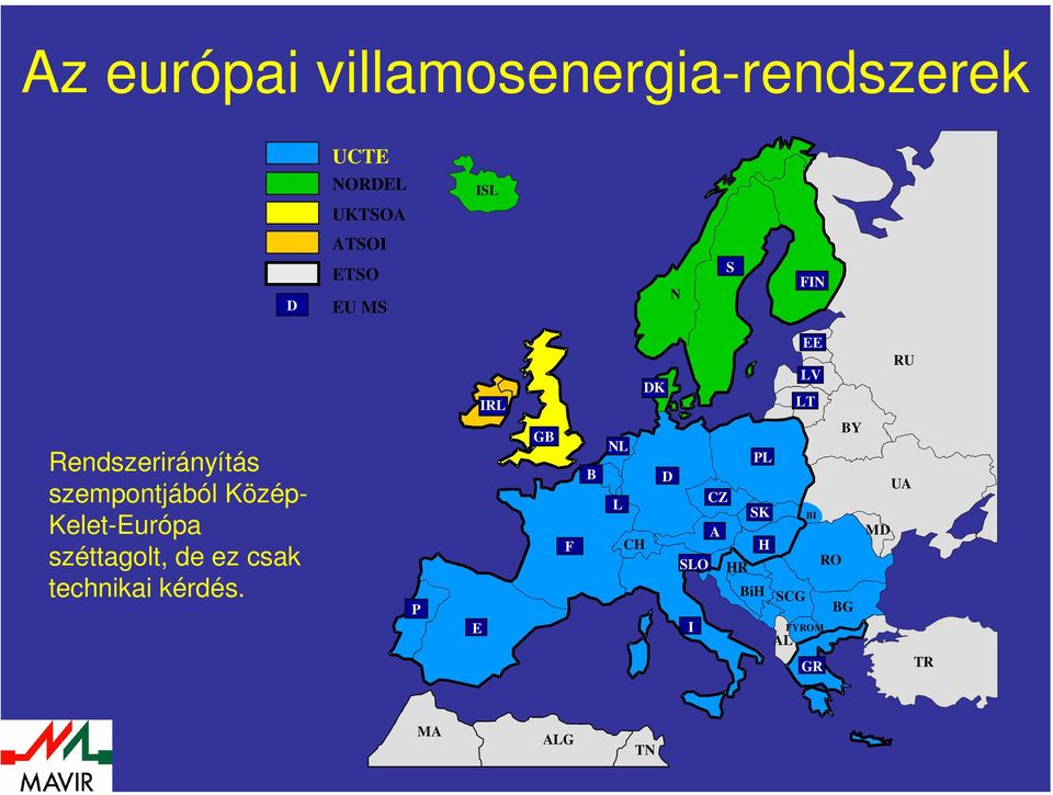 széttagolt, de ez csak technikai kérdés.