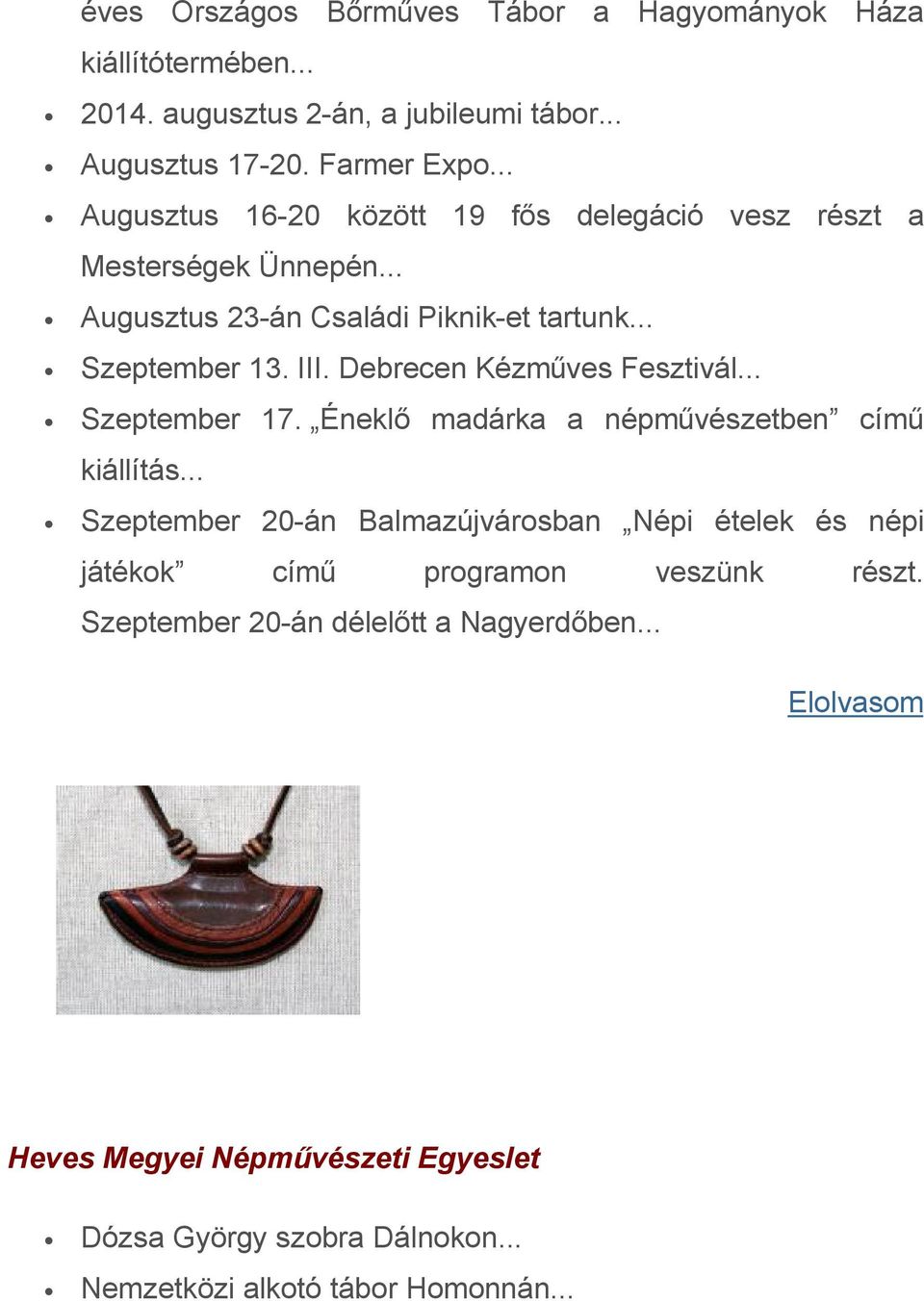 Debrecen Kézműves Fesztivál... Szeptember 17. Éneklő madárka a népművészetben című kiállítás.