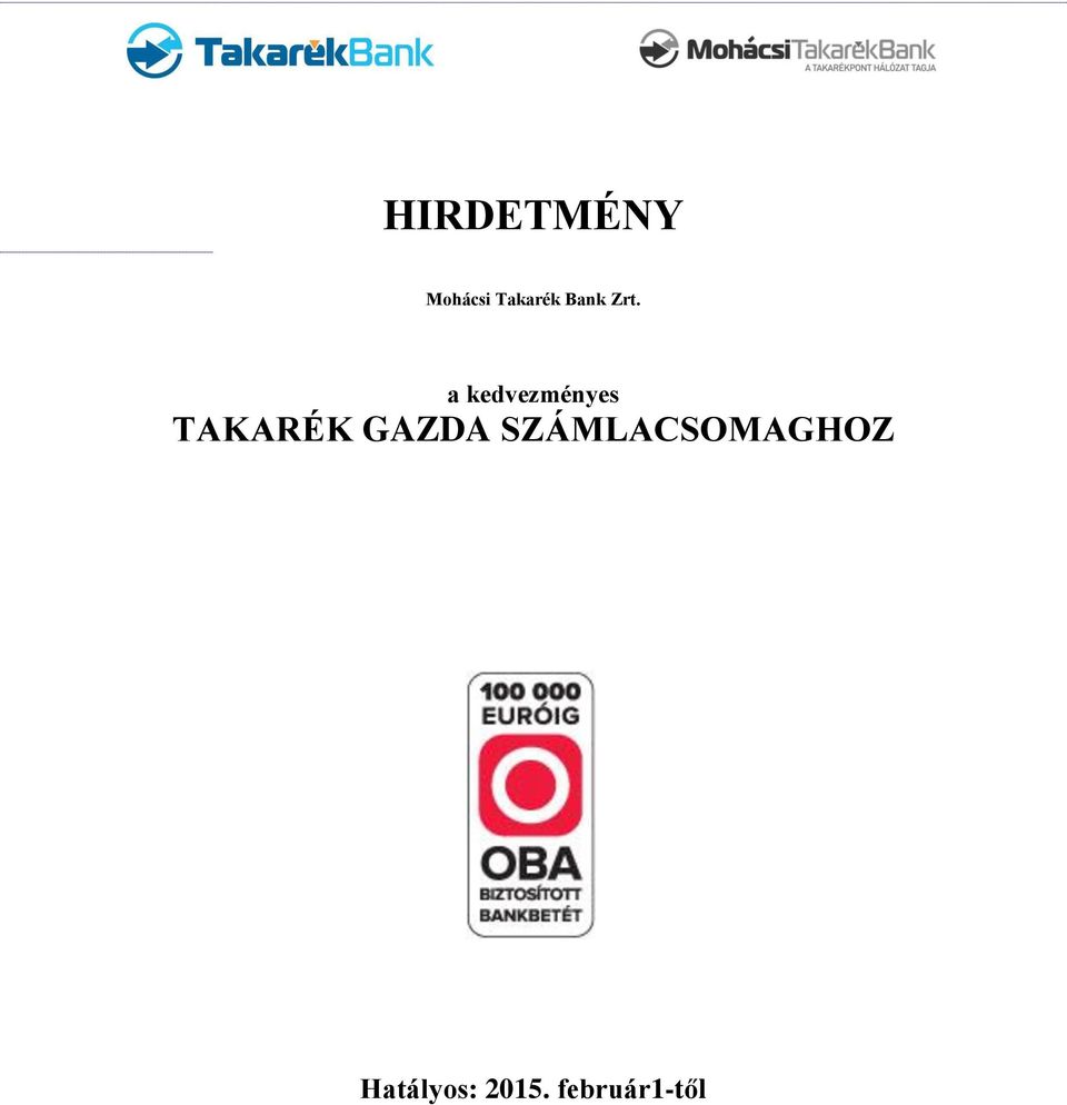 a kedvezményes TAKARÉK