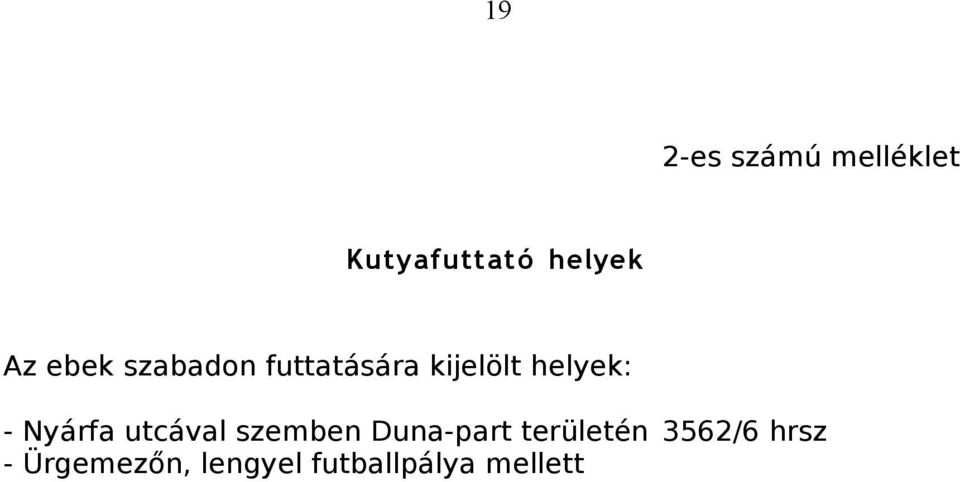 Nyárfa utcával szemben Duna-part területén