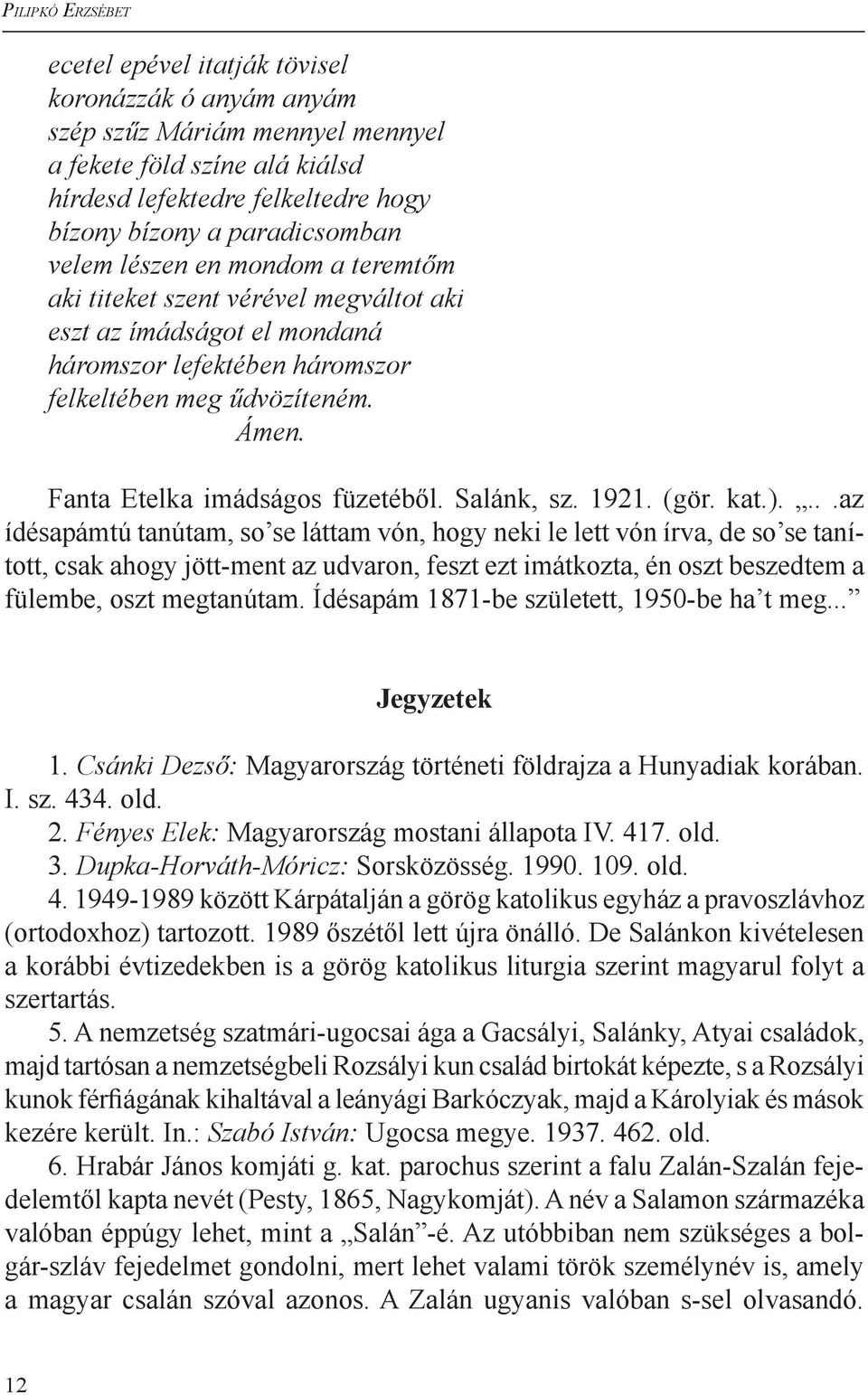Fanta Etelka imádságos füzetéből. Salánk, sz. 1921. (gör. kat.).