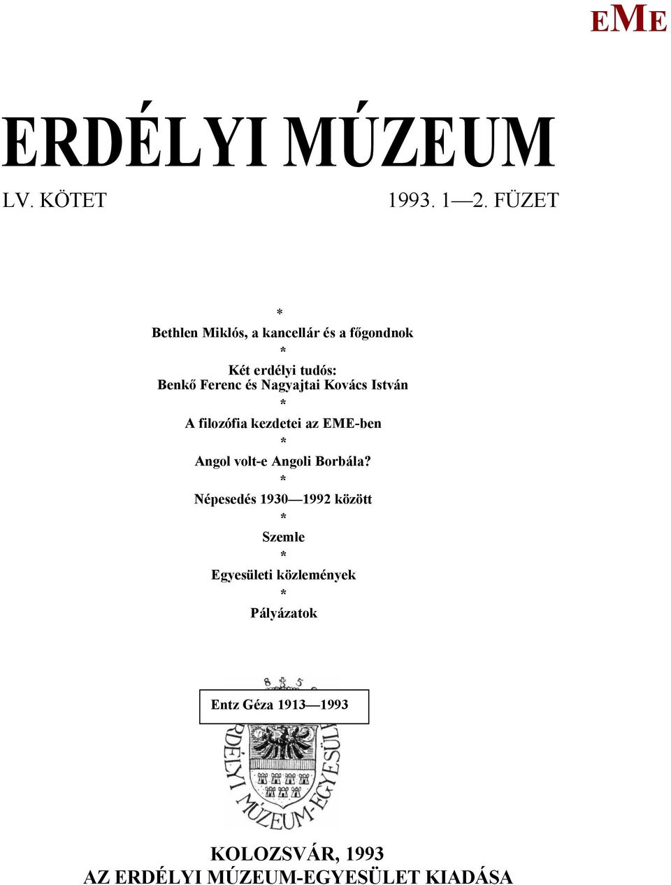 Nagyajtai Kovács István * A filozófia kezdetei az -ben * Angol volt-e Angoli Borbála?