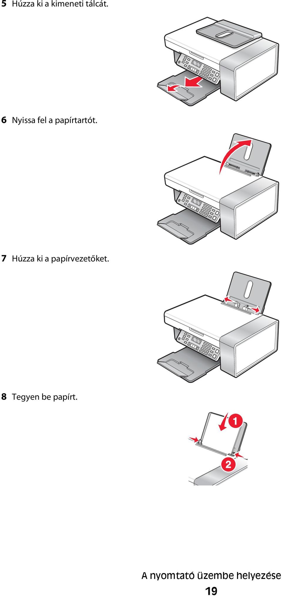 7 Húzza ki a papírvezetőket.