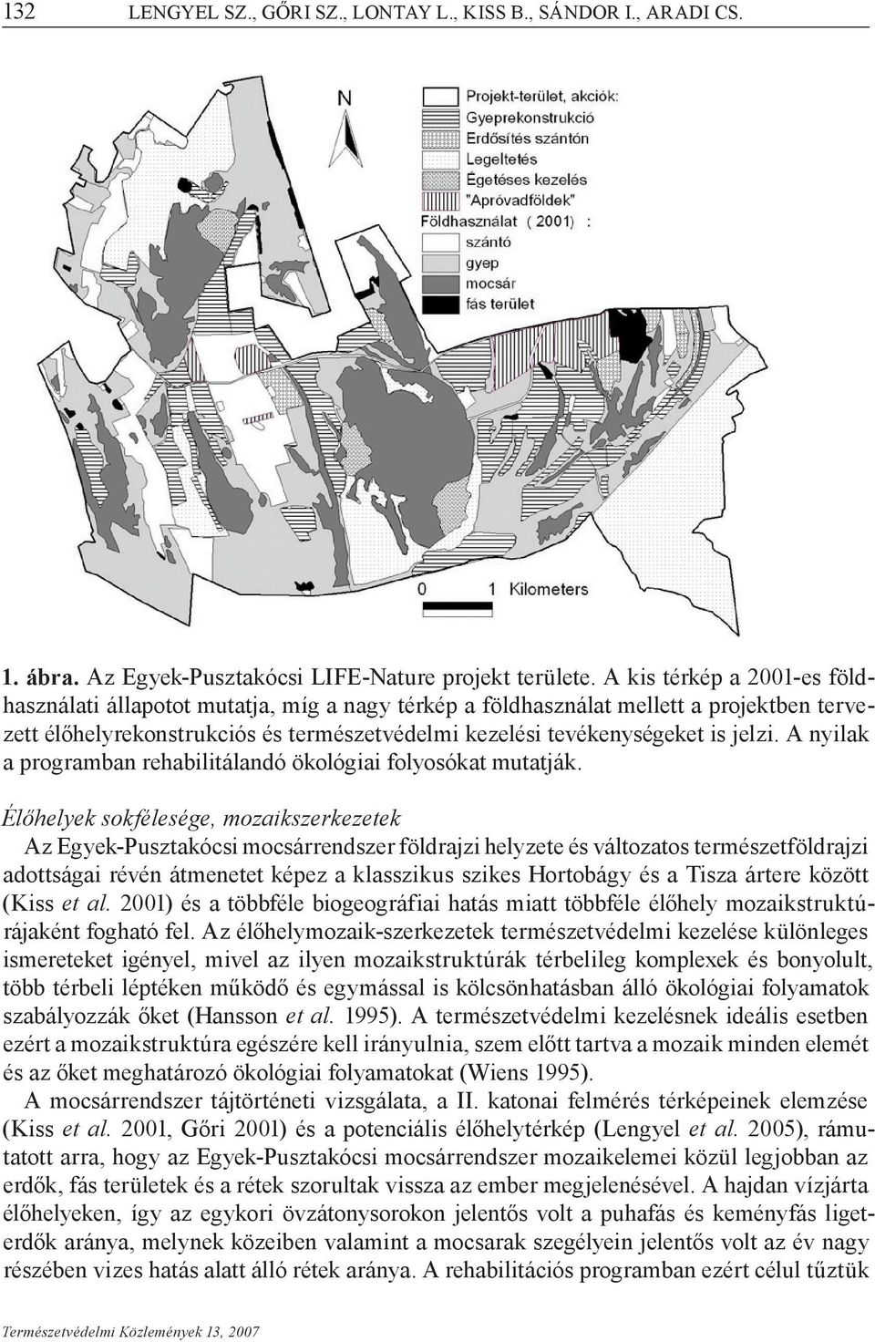 A nyilak a programban rehabilitálandó ökológiai folyosókat mutatják.