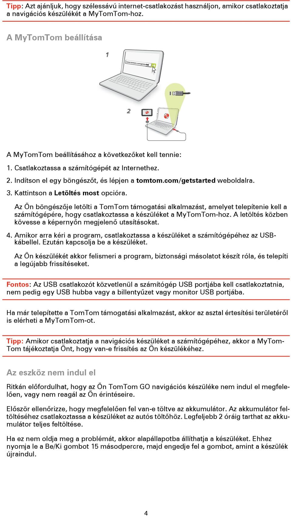 com/getstarted weboldalra. 3. Kattintson a Letöltés most opcióra.