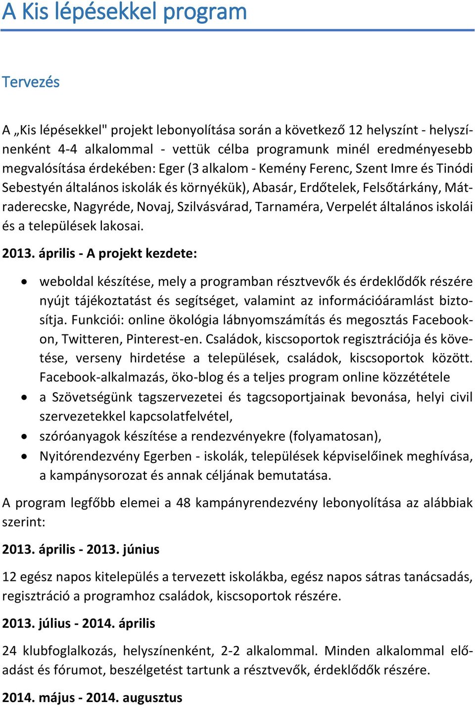 Verpelét általános iskolái és a települések lakosai. 2013.
