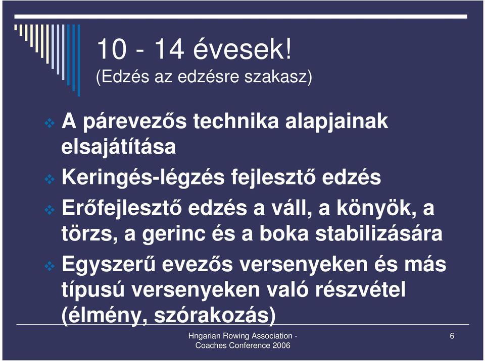 Keringés-légzés fejleszt edzés Erfejleszt edzés a váll, a könyök, a