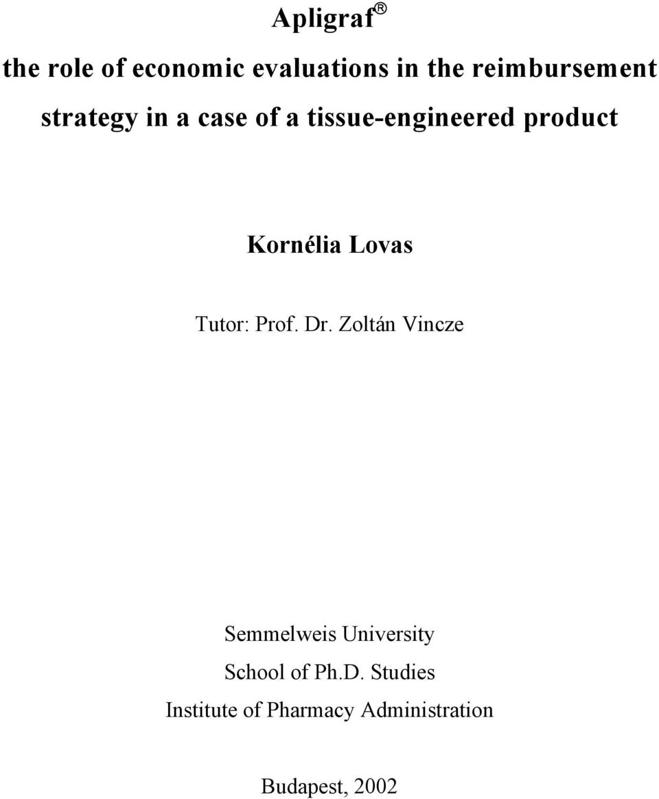 Lovas Tutor: Prof. Dr.