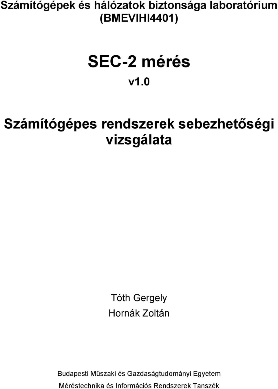 0 Számítógépes rendszerek sebezhetőségi vizsgálata Tóth