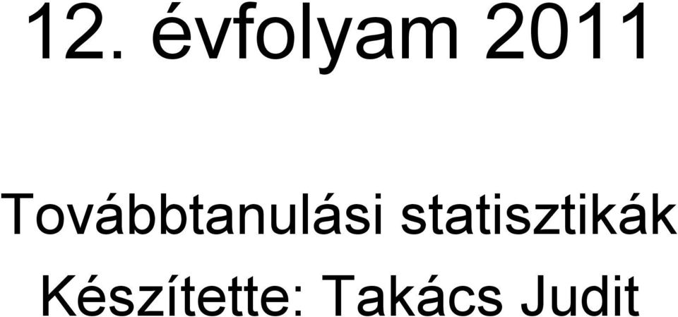 statisztikák