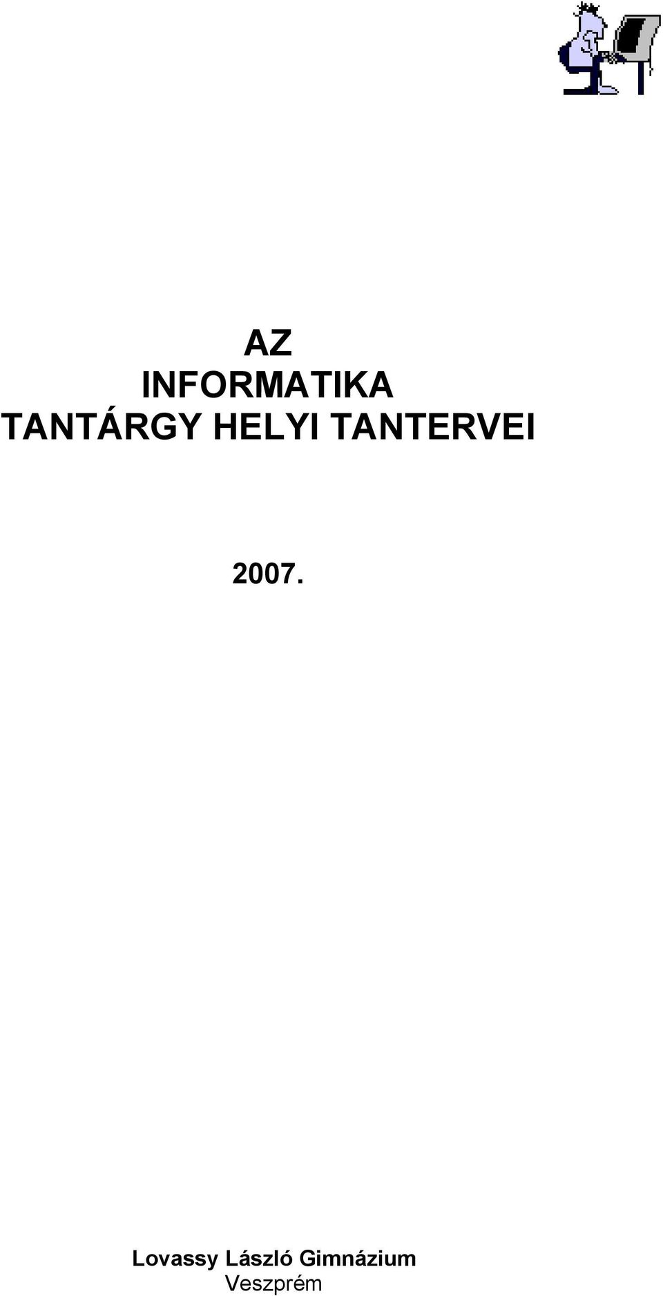 TANTERVEI 2007.