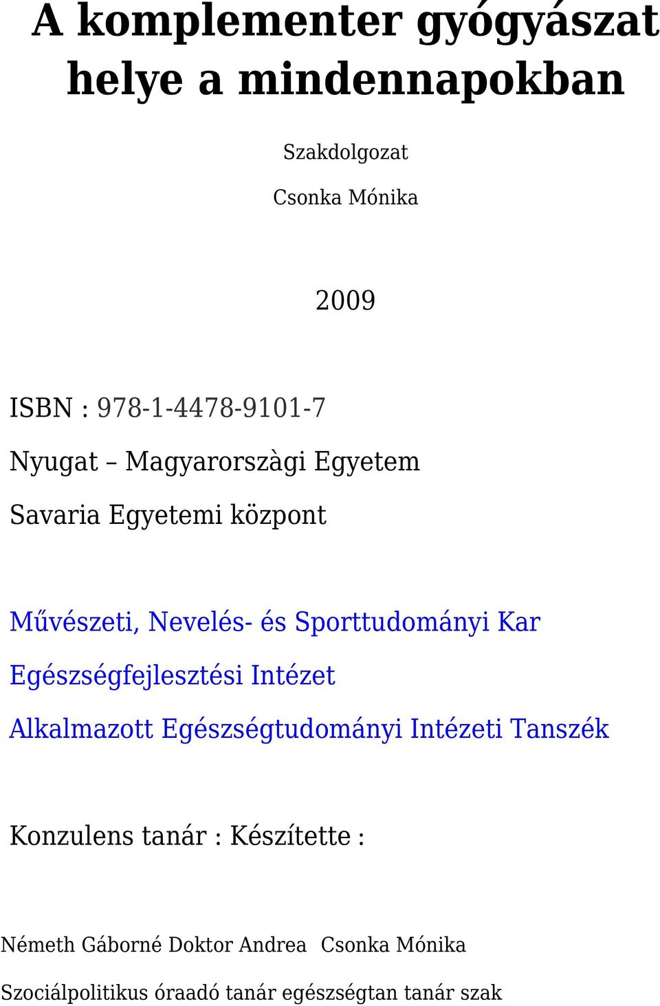 Sporttudományi Kar Egészségfejlesztési Intézet Alkalmazott Egészségtudományi Intézeti Tanszék