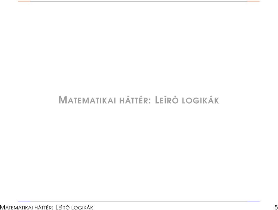 LOGIKÁK   LOGIKÁK