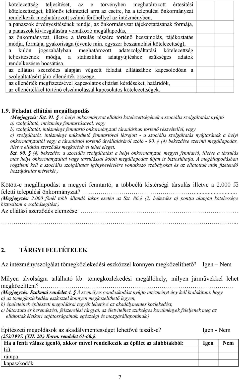beszámolás, tájékoztatás módja, formája, gyakorisága (évente min.