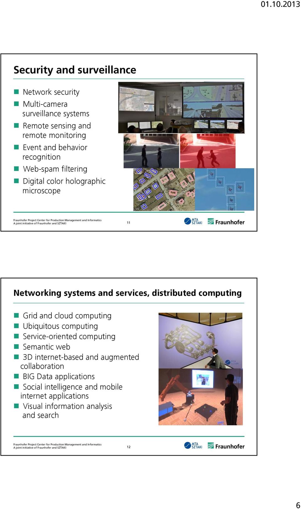 computing Grid and cloud computing Ubiquitous computing Service-oriented computing Semantic web 3D internet-based and augmented