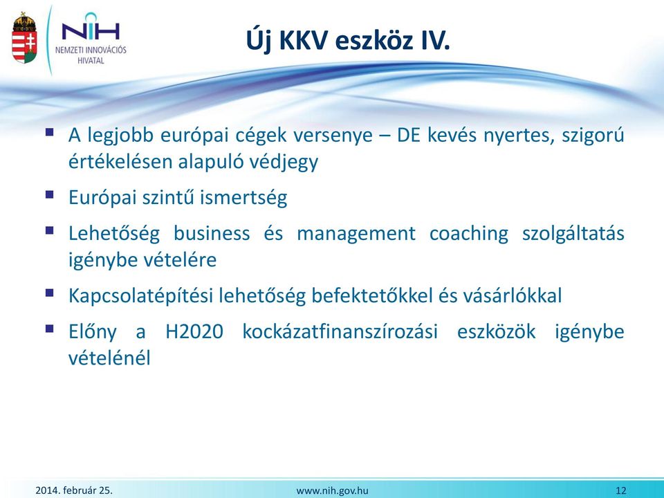 védjegy Európai szintű ismertség Lehetőség business és management coaching