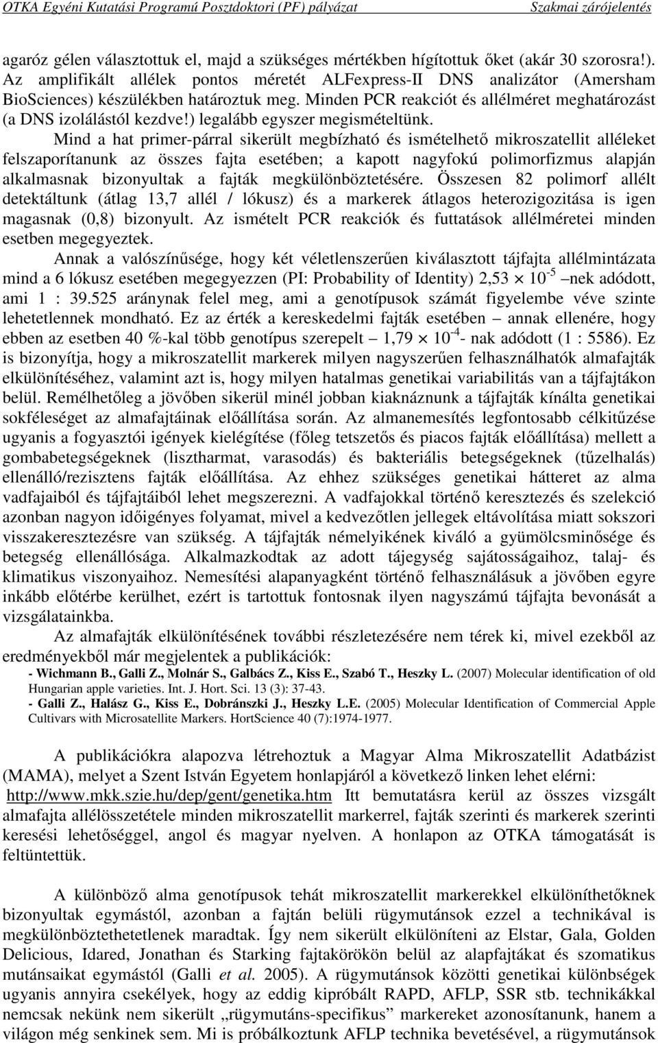 ) legalább egyszer megismételtünk.