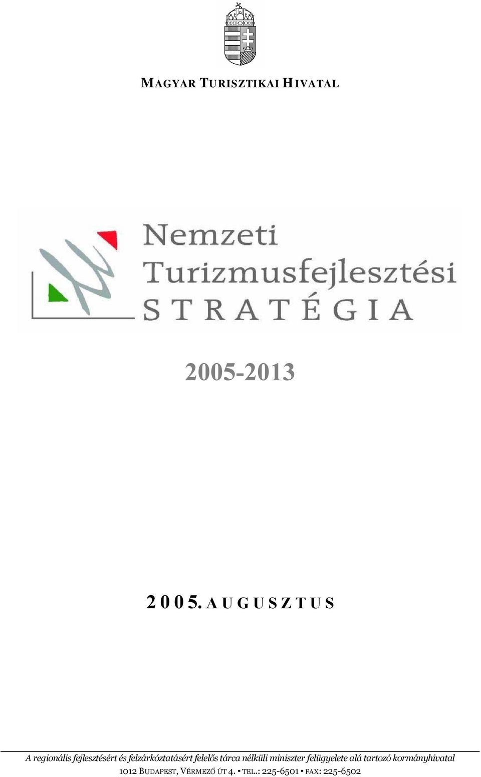 felzárkóztatásért felelős tárca nélküli miniszter