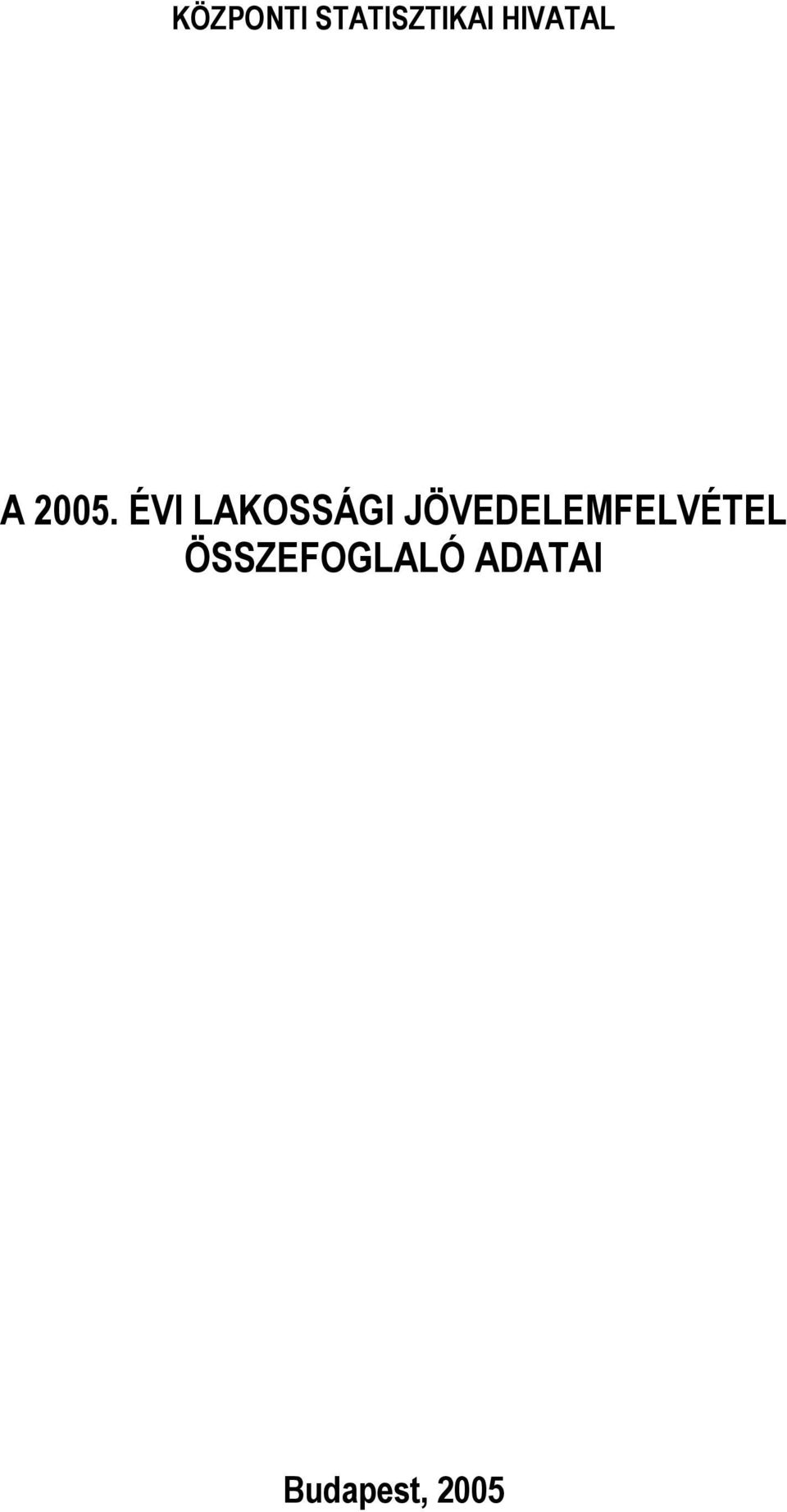ÉVI LAKOSSÁGI