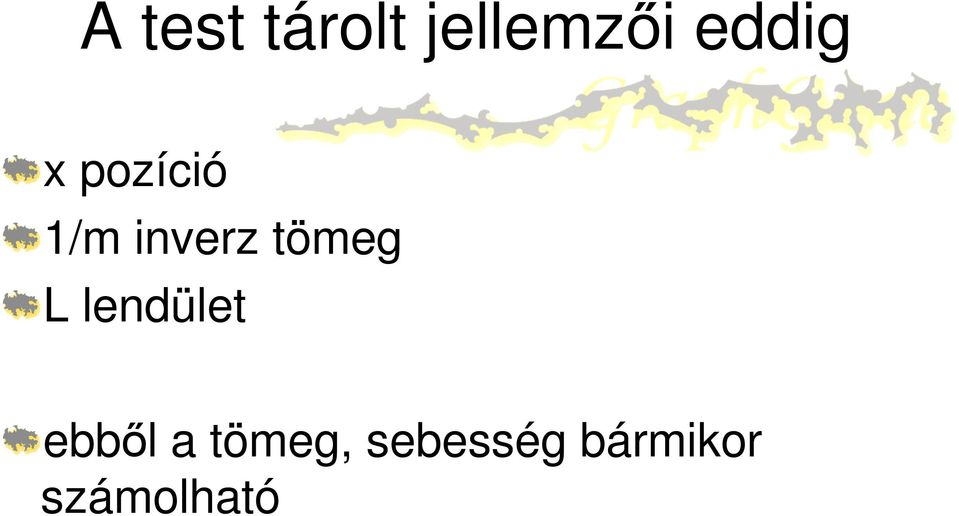 tömeg L lendület ebből a