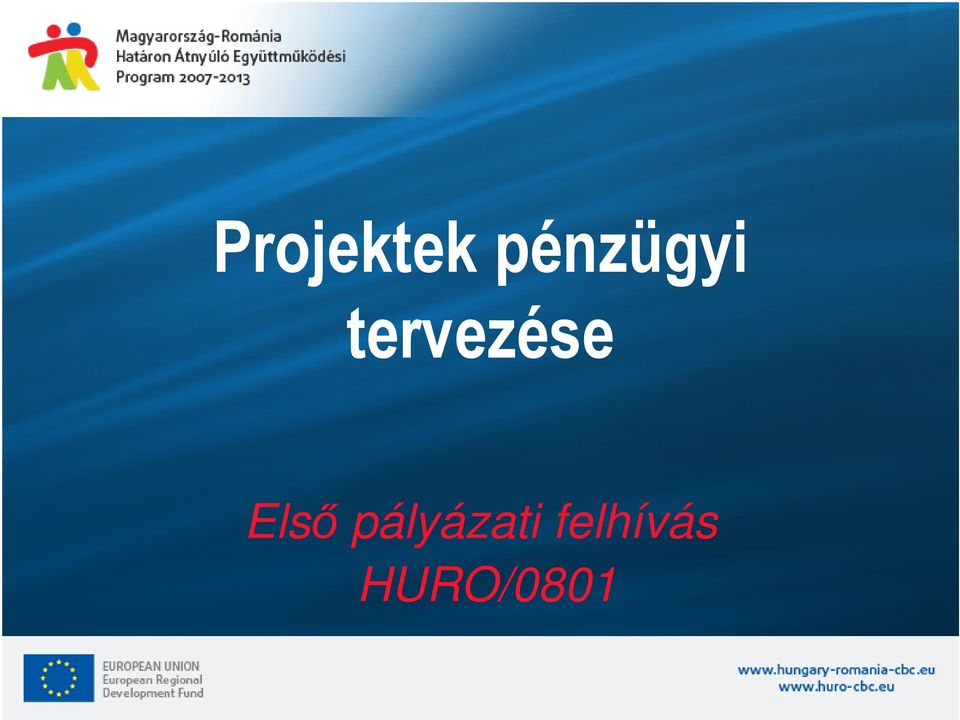 tervezése Első