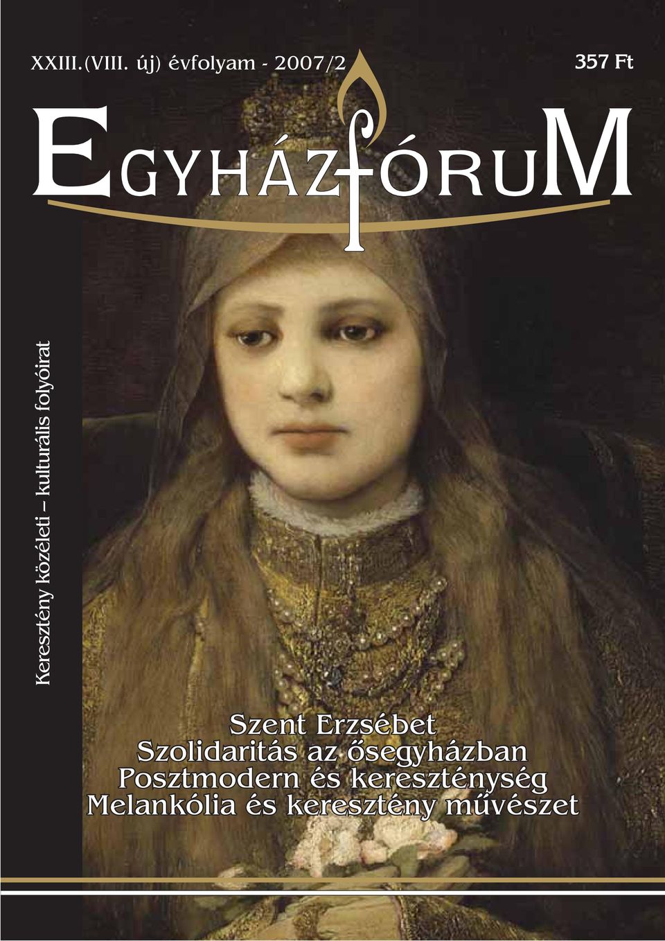 kulturális folyóirat Szent Erzsébet