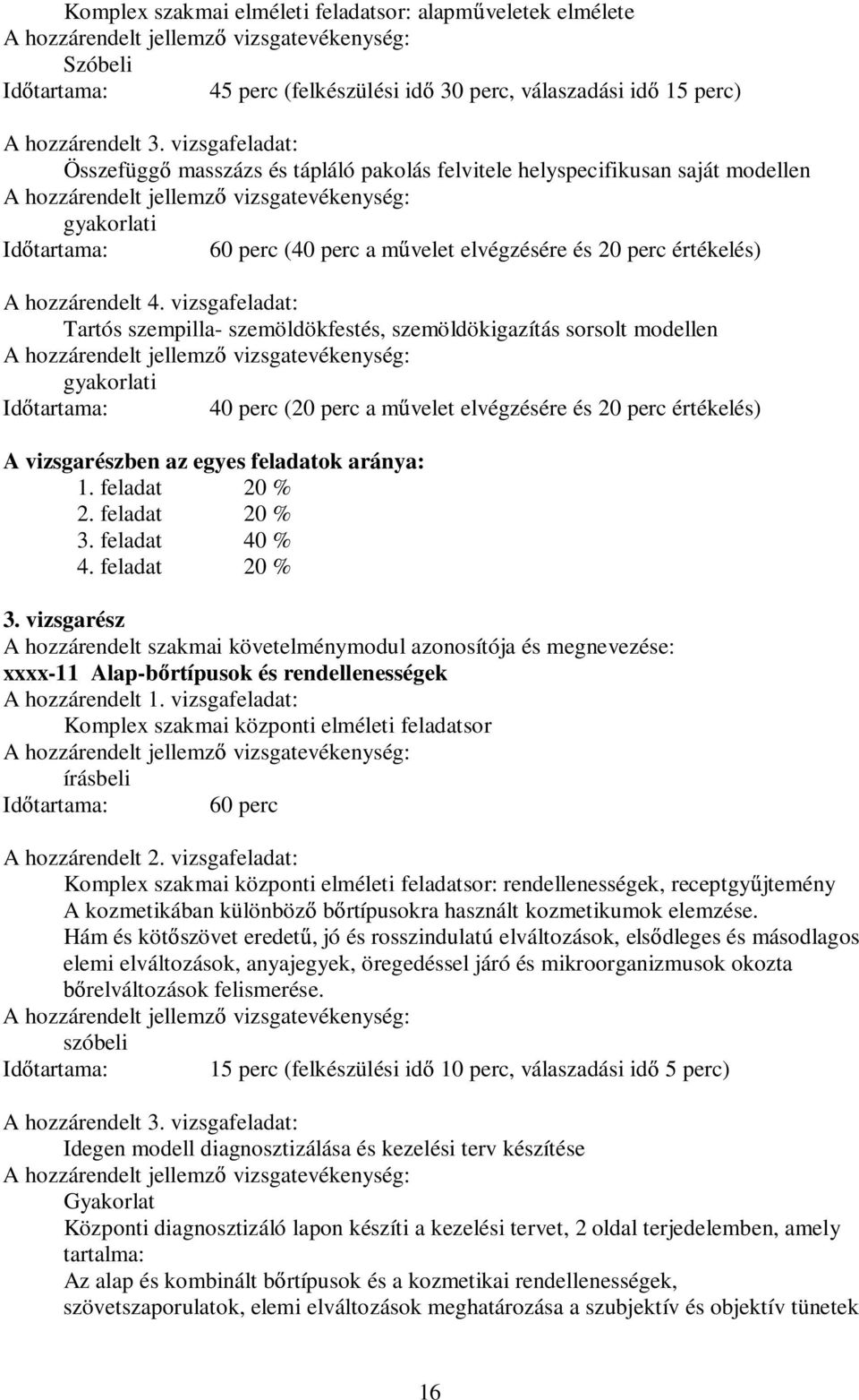 20 perc értékelés) hozzárendelt 4.