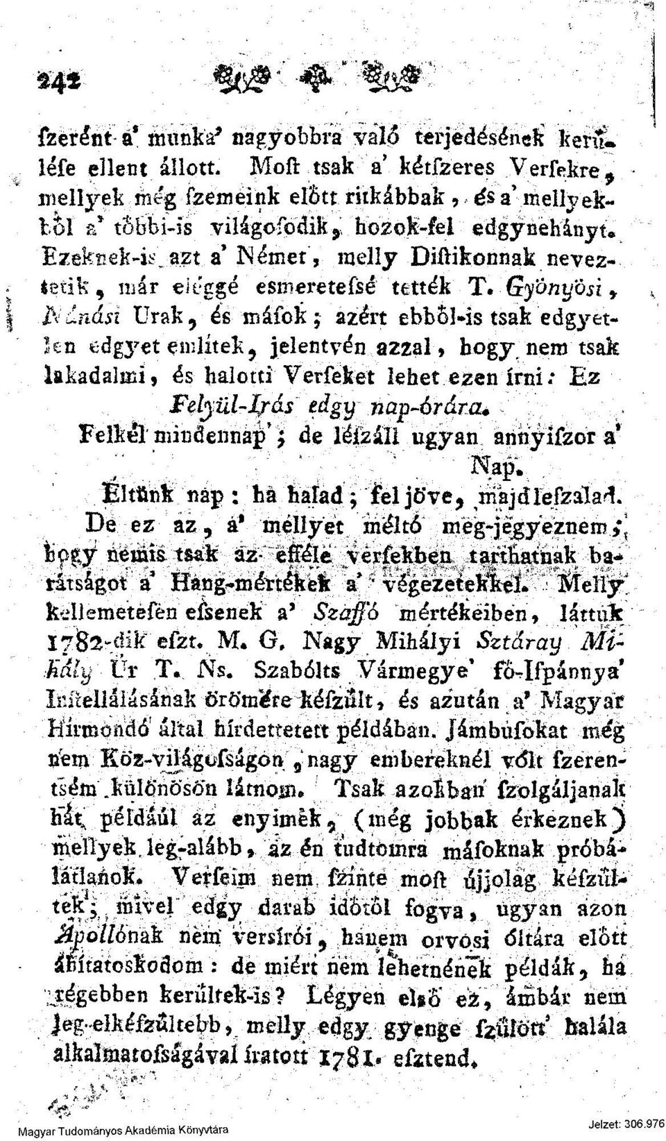 Gyonyősi y I hinási Urak 9 és máfbk; azért ebboms tsak edgyetkn cdgyet említek, jelentvén azzal, hogy nem tsak lakadaliili, és halotti Verfeket lehet ezen írni.* Ez Felyül-lrás edgy nap-órára.