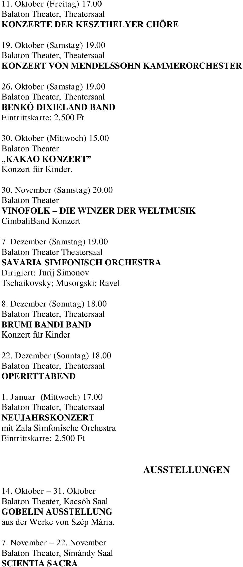 00 Balaton Theater VINOFOLK DIE WINZER DER WELTMUSIK CimbaliBand Konzert 7. Dezember (Samstag) 19.