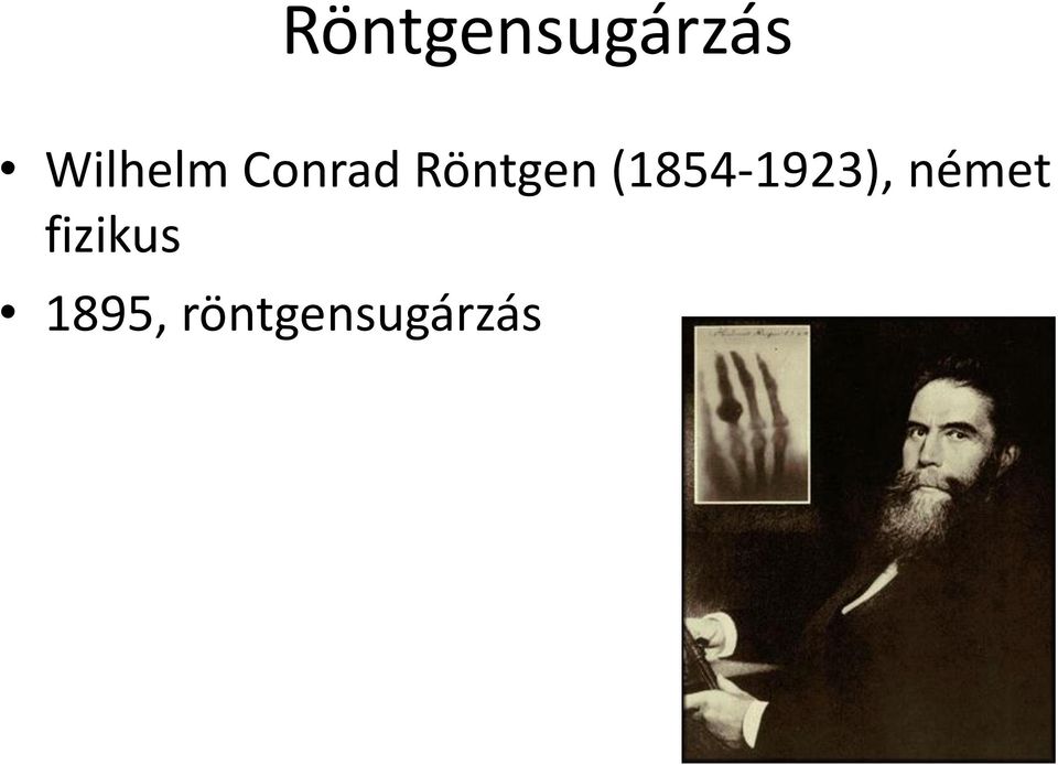 Röntgen (1854-1923),