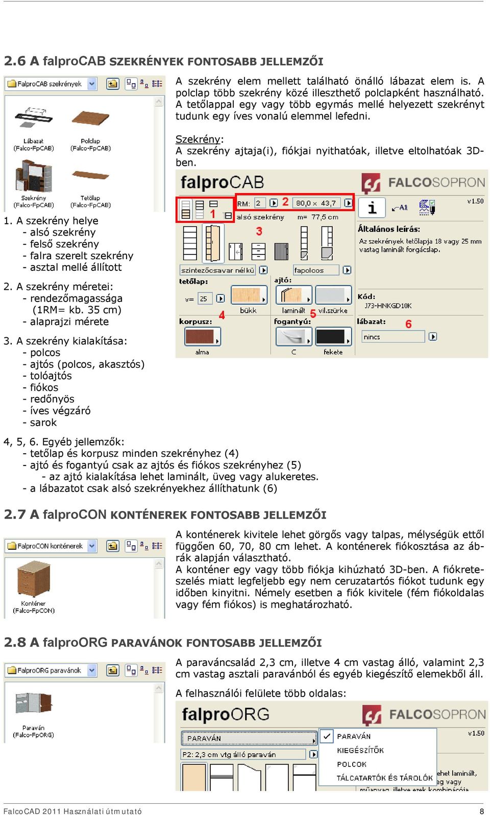 2.8 A PARAVÁNOK FONTOSABB JELLEMZŐI