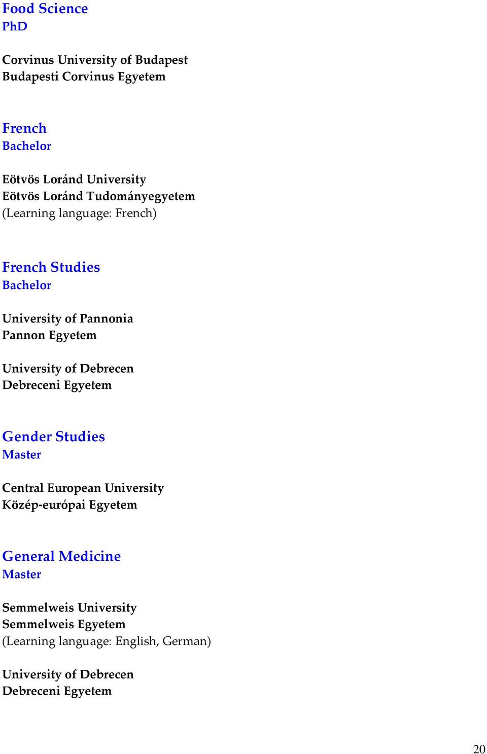 University of Pannonia Pannon Egyetem Gender Studies General