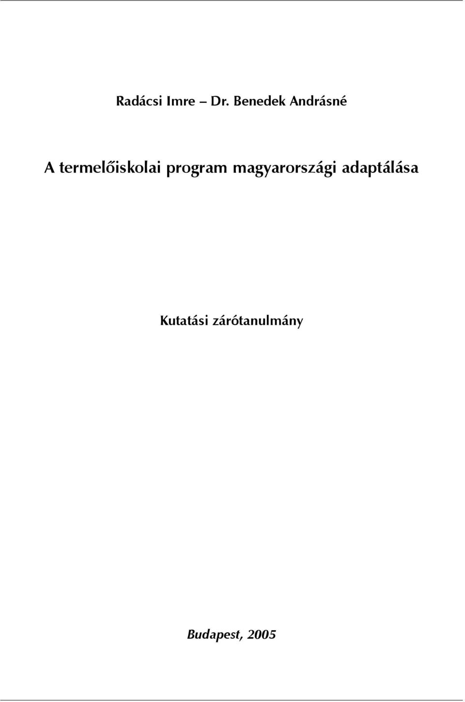 termelõiskolai program