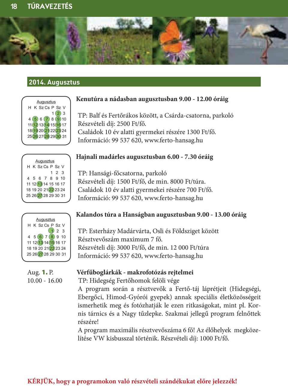 29 2 2 25 2 27 28 29 2 2 25 2 27 28 29 7 8 2 0 5 7 8 2 0 5 7 8 0 0 tett programjaink 2 25 9 20 2 22 2 2 25 9 20 2 22 2 2 25 0 Július Július Július Július 2 27 28 29 0 2 27 28 29 0 H K Cs V H K Cs V H