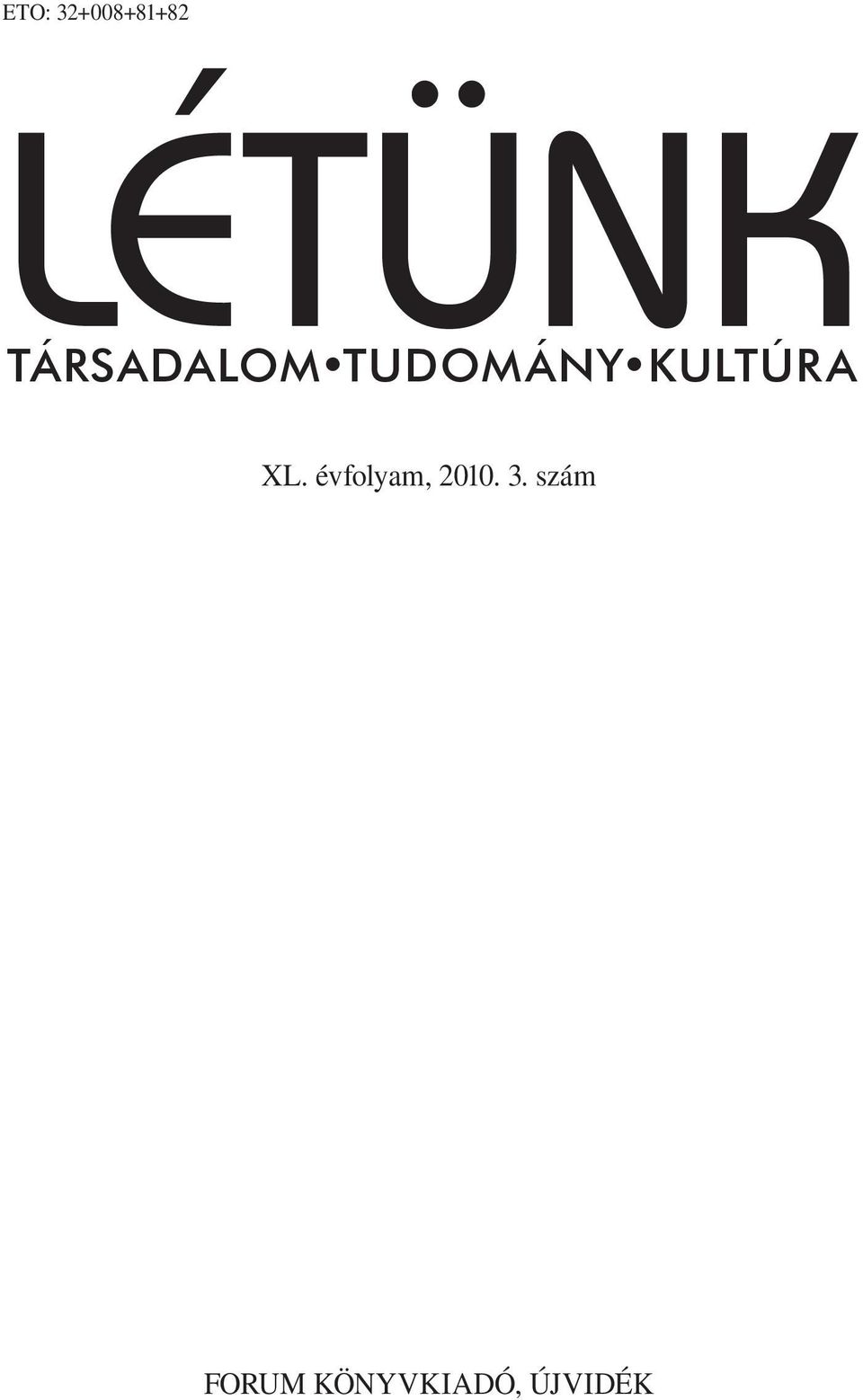 KULTÚRA XL. évfolyam, 2010.