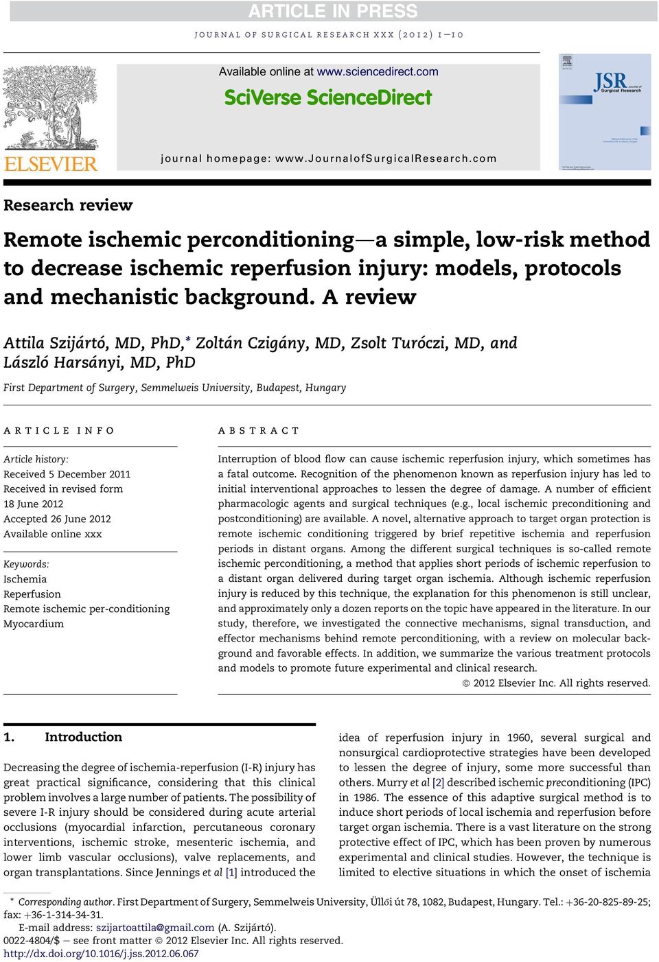 A review Attila Szijártó, MD, PhD,* Zoltán Czigány, MD, Zsolt Turóczi, MD, and László Harsányi, MD, PhD First Department of Surgery, Semmelweis University, Budapest, Hungary article info Article