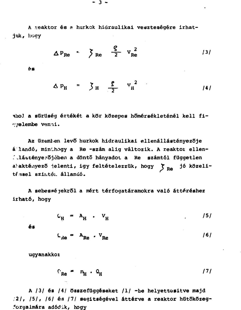 láb ténye bőjében a elöntő hányadot a számtól független a>aktéayező ielenti, igy feltételezzük, hogy у _ e jó közeli* tf^eel szit.téi. állanáó.